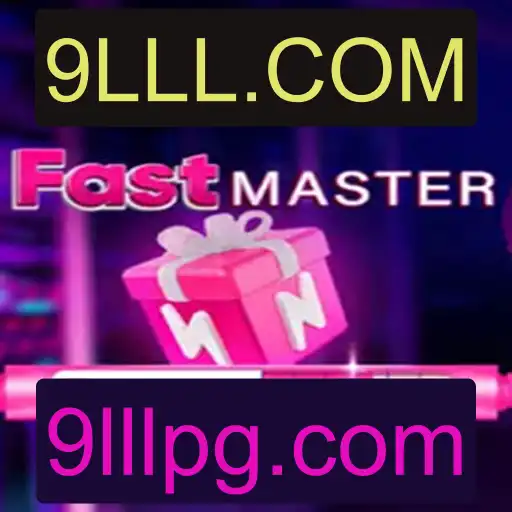 Explorando o Universo de FastMaster e a Estratégia 9LLL.COM